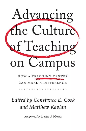 Advancing the Culture of Teaching on Campus cover