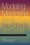 Modeling Mentoring Across Race/Ethnicity and Gender cover