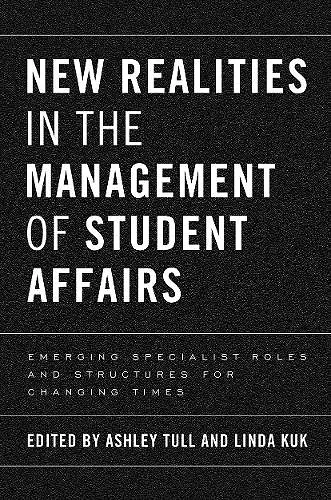 New Realities in the Management of Student Affairs cover