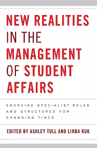 New Realities in the Management of Student Affairs cover