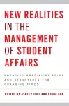 New Realities in the Management of Student Affairs cover