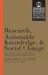 Research, Actionable Knowledge, and Social Change cover