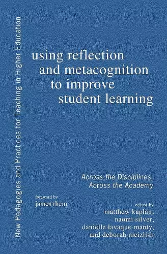 Using Reflection and Metacognition to Improve Student Learning cover