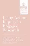 Using Action Inquiry in Engaged Research cover