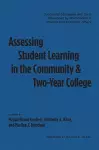 Assessing Student Learning in the Community and Two-Year College cover