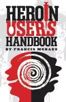 Heroin User's Handbook cover