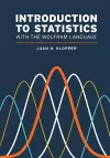 Introduction to Statistics with the Wolfram Language cover
