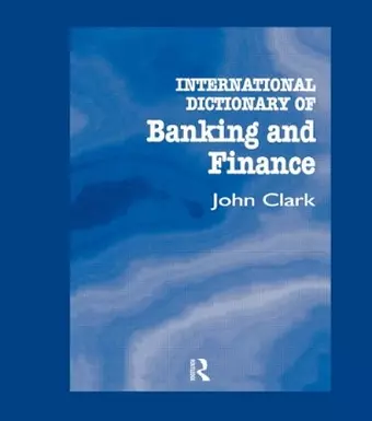 International Dictionary of Banking and Finance cover