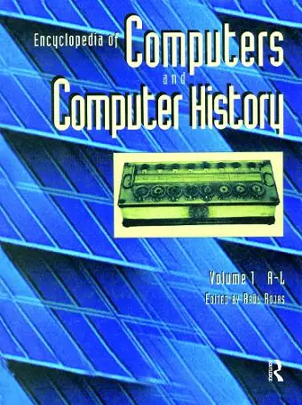 Encyclopedia of Computers and Computer History cover