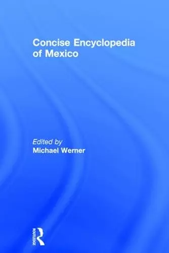 Concise Encyclopedia of Mexico cover