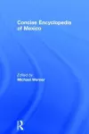 Concise Encyclopedia of Mexico cover