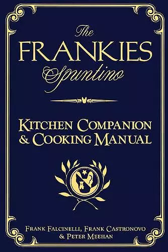 The Frankies Spuntino Kitchen Companion & Cooking Manual cover