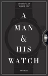 A Man & His Watch packaging