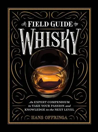 A Field Guide to Whisky cover