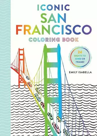 Iconic San Francisco Coloring Book cover