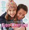 Susan B. Anderson's Kids' Knitting Workshop cover