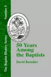 Fifty Years Among the Baptists cover