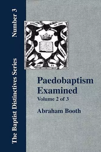 Paedobaptism Examined - Vol. 2 cover