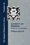 Lectures On Baptism. With a Preface by C. H. Spurgeon cover