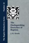 The Distinguishing Doctrines Of Baptists cover