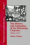 History & Antiquities of the Dissenting Churches - Vol. 3 cover