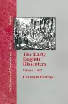 The Early English Dissenters In the Light of Recent Research (1550-1641) - Vol. 1 cover