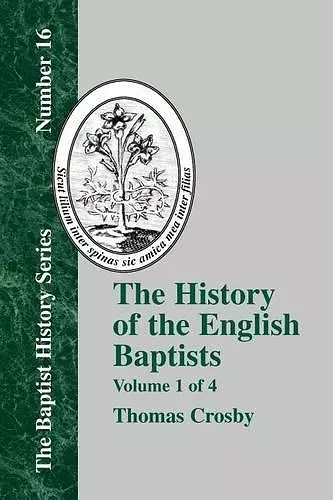 History of the English Baptists - Vol. 1 cover