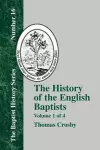 History of the English Baptists - Vol. 1 cover
