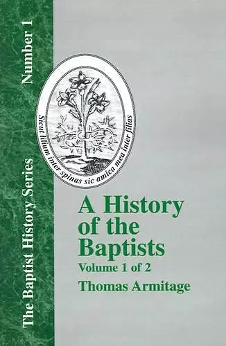 A History of the Baptists - Vol. 1 cover