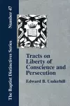 Tracts on Liberty of Conscience and Persecution cover