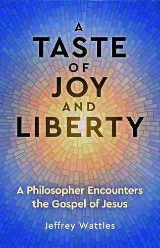A Taste of Joy and Liberty cover