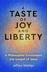 A Taste of Joy and Liberty cover