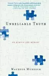 Unreliable Truth cover
