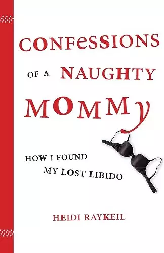 Confessions of a Naughty Mommy cover