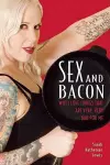 Sex and Bacon cover