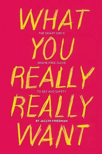 What You Really Really Want cover