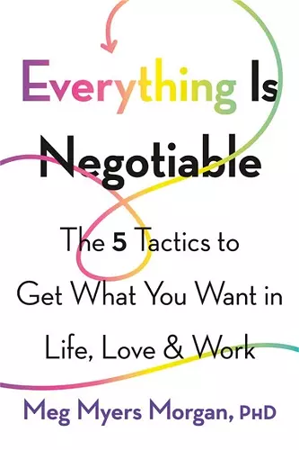 Everything Is Negotiable cover