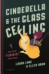 Cinderella and the Glass Ceiling cover