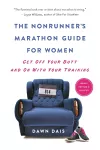 The Nonrunner's Marathon Guide for Women (Revised) cover