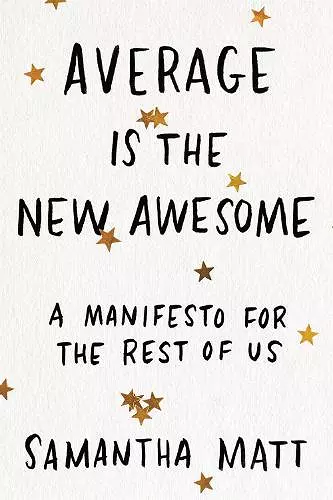 Average is the New Awesome cover