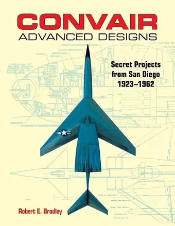 Convair Advanced Designs cover