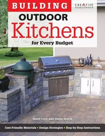 Building Outdoor Kitchens for Every Budget cover