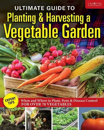 Ultimate Guide to Planting & Growing Vegetables at Home cover