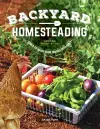 Backyard Homesteading, 2nd Revised Edition cover