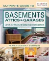 Ultimate Guide to Basements, Attics & Garages, 3rd Revised Edition cover