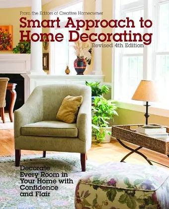 Smart Approach to Home Decorating, Revised 4th Edition cover