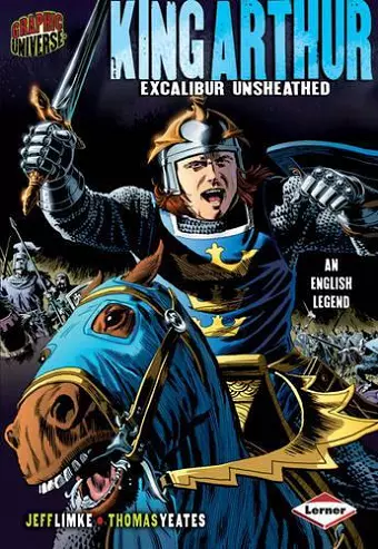 Graphic Universe: King Arthur cover