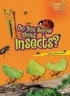 Do You Know about Insects? cover