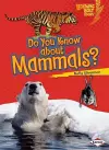 Do You Know about Mammals? cover