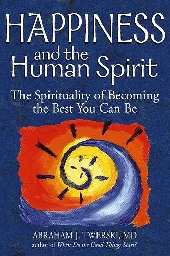 Happiness and the Human Spirit cover